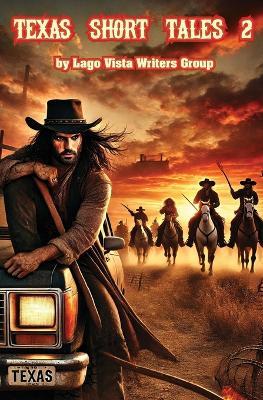 Texas Short Tales 2 - Rothya James,Thomas Marshall,Je Warr - cover