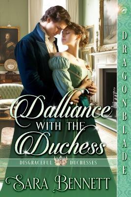 Dalliance with the Duchess - Sara Bennett - cover