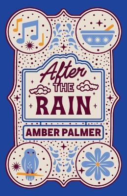 After the Rain - Amber Palmer - cover