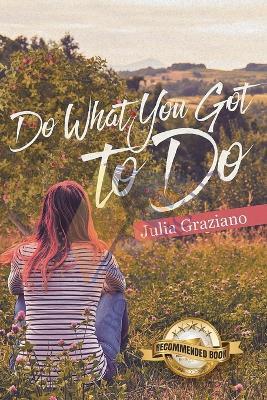 Do What You Got to Do - Julia Graziano - cover