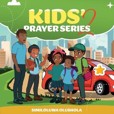 Kids' Prayer Series 2 - Similoluwa Olushola - cover