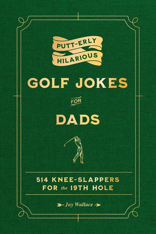 Putt-erly Hilarious Golf Jokes for Dads