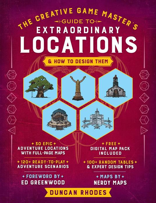The Creative Game Master's Guide to Extraordinary Locations & How to Design Them
