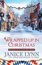 Wrapped Up in Christmas