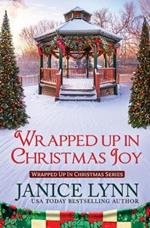 Wrapped Up in Christmas Joy