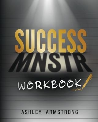 Success Mnstr Workbook - Ashley Armstrong - cover