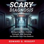 Scary Diagnosis