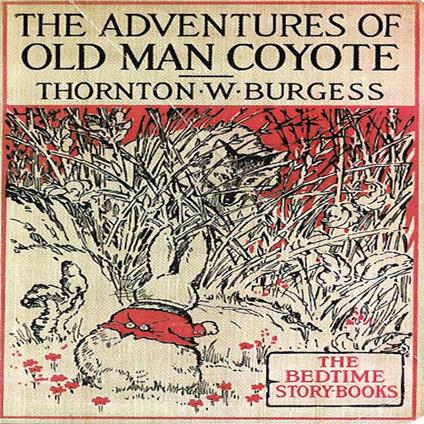 The Adventures of Old Man Coyote