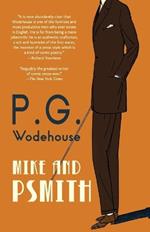 Mike and Psmith (Warbler Classics Annotated Edition)