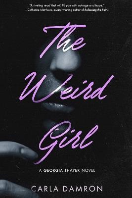 The Weird Girl - Carla Damron - cover