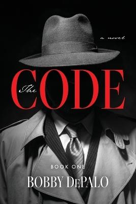 The Code: Book One - Bobby Depalo - cover