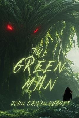 The Green Man - John Calvin Hughes - cover