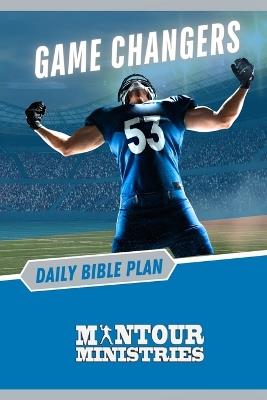 Game Changers Daily Bible Plan - James Holden,Mantour Ministries - cover