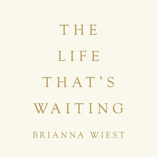 The Life That's Waiting