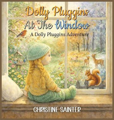Dolly Pluggins at The Window - Christine Sainter - cover
