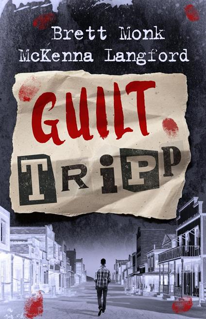 Guilt Tripp - Brett Monk - ebook