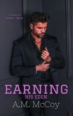 Earning His Eden - A M McCoy - cover