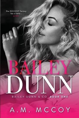 Bailey Dunn - A M McCoy - cover