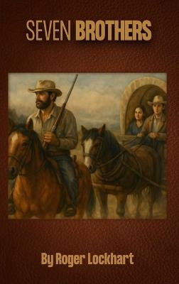 Seven Brothers - Roger Lockhart - cover