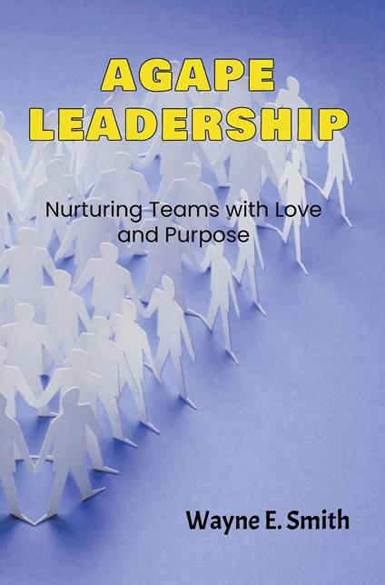 Agape Leadership