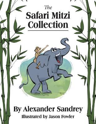 The Safari Mitzi Collection - Alexander Sandrey - cover