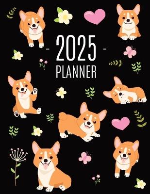 Corgi Planner 2025: Daily Organizer: January-December (12 Months) Beautiful Agenda with Adorable Dogs - Happy Oak Tree Press - cover