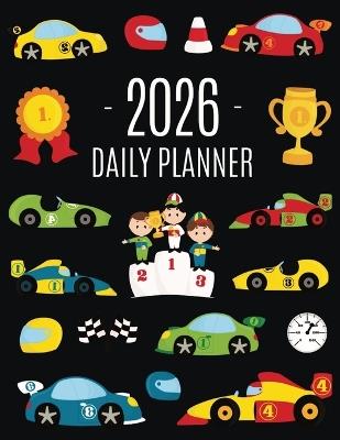 Race Car Planner 2026: For All Your Weekly Appointments! 12 Months Daily Organizer with Cool Automobiles (January-December) - Pimpom Pretty Press - cover