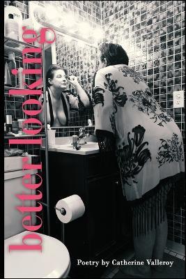Better Looking - Catherine Valleroy - cover