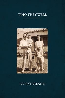 Who They Were - Ed Ryterband - cover