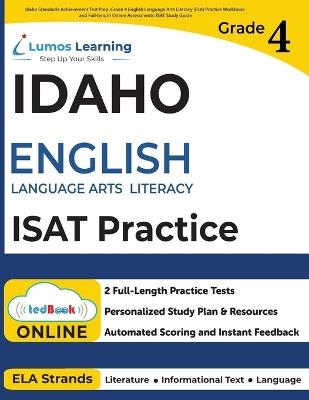Idaho Standards Achievement Test Prep: ISAT Study Guide - Lumos Learning - cover