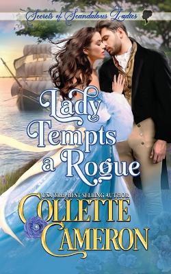 Lady Tempts a Rogue - Collette Cameron - cover