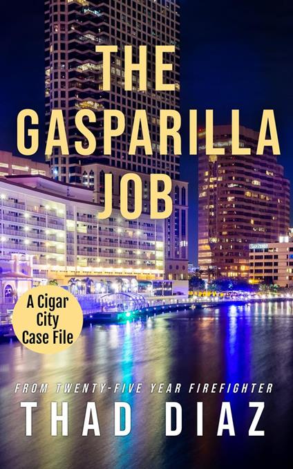 The Gasparilla Job