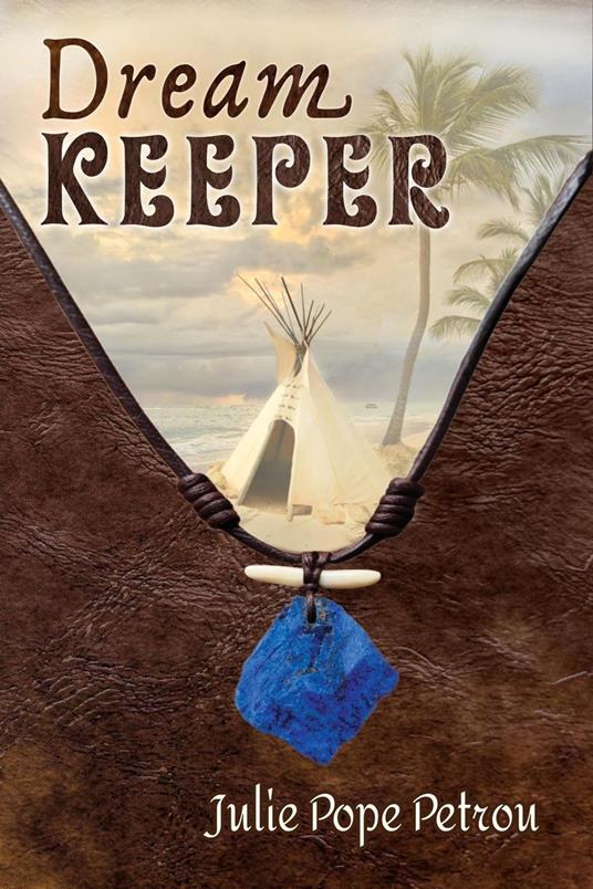 Dream Keeper - Julie Pope Petrou - ebook