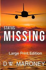 Status: Missing: Large Print Edition