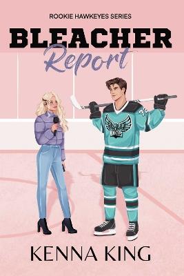 Bleacher Report - Kenna King - cover