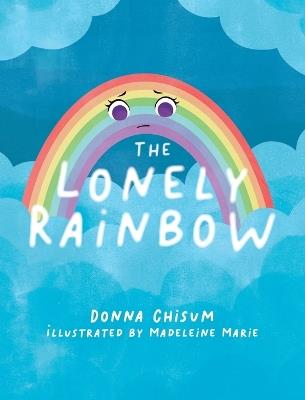 The Lonely Rainbow - Donna Chisum - cover