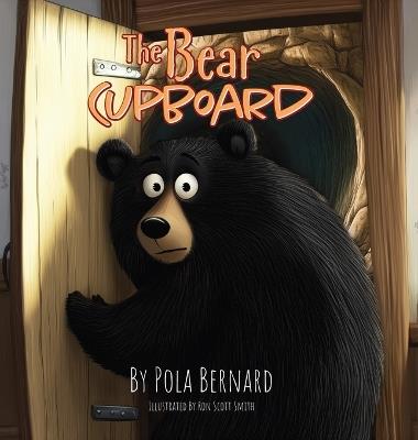 The Bear Cupboard - Pola Bernard - cover