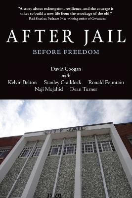 After Jail, Before Freedom - David Coogan - cover