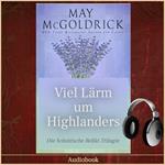 VIEL LÄRM UM HIGHLANDERS