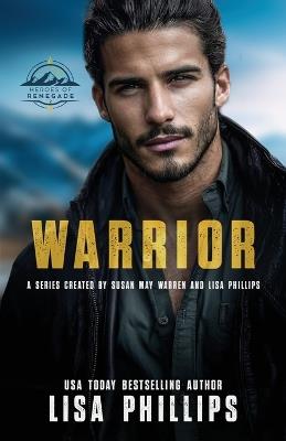 Warrior - Lisa Phillips,Susan May Warren - cover