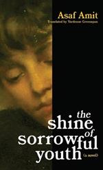 The shine of sorrowful youth
