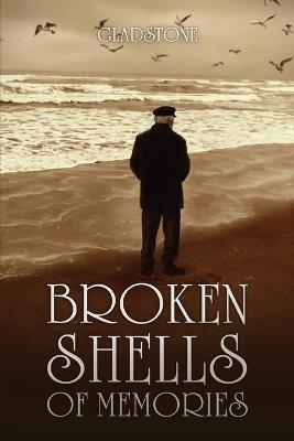 Broken Shells of Memories - Craig Gladstone Young - cover