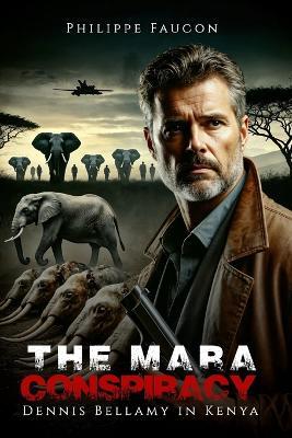 The Mara Conspiracy - Philippe Faucon - cover
