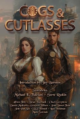 Cogs and Cutlasses - Jay Barnson,Steve Ruskin,Jesse James Fain - cover