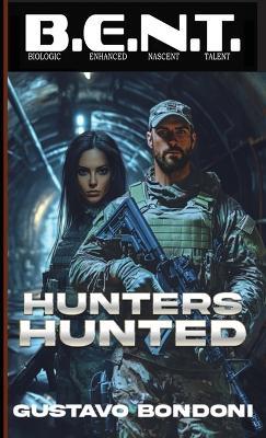 Hunters Hunted - Gustavo Bondoni - cover