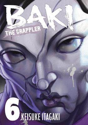 Baki the Grappler Vol.6 - Keisuke Itagaki - cover