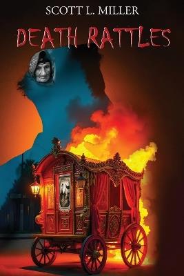 Death Rattles - Scott L Miller - cover