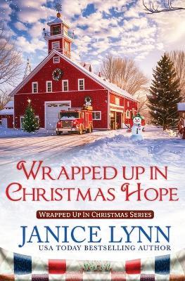 Wrapped Up in Christmas Hope - Janice Lynn - cover