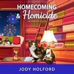 Homecoming and Homicide