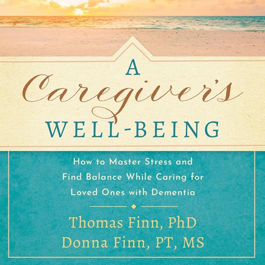 Caregiver's Well-Being, A